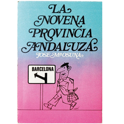 LA NOVENA PROVINCIA ANDALUZA. Osuna, José María