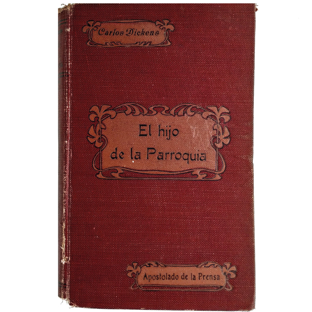 OLIVER TWIST O EL HIJO DE LA PARROQUIA. Dickens, Carlos