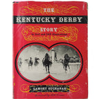 THE KENTUCKY DERBY STORY in text and 140 illustrations. Buchanan, Lamont
