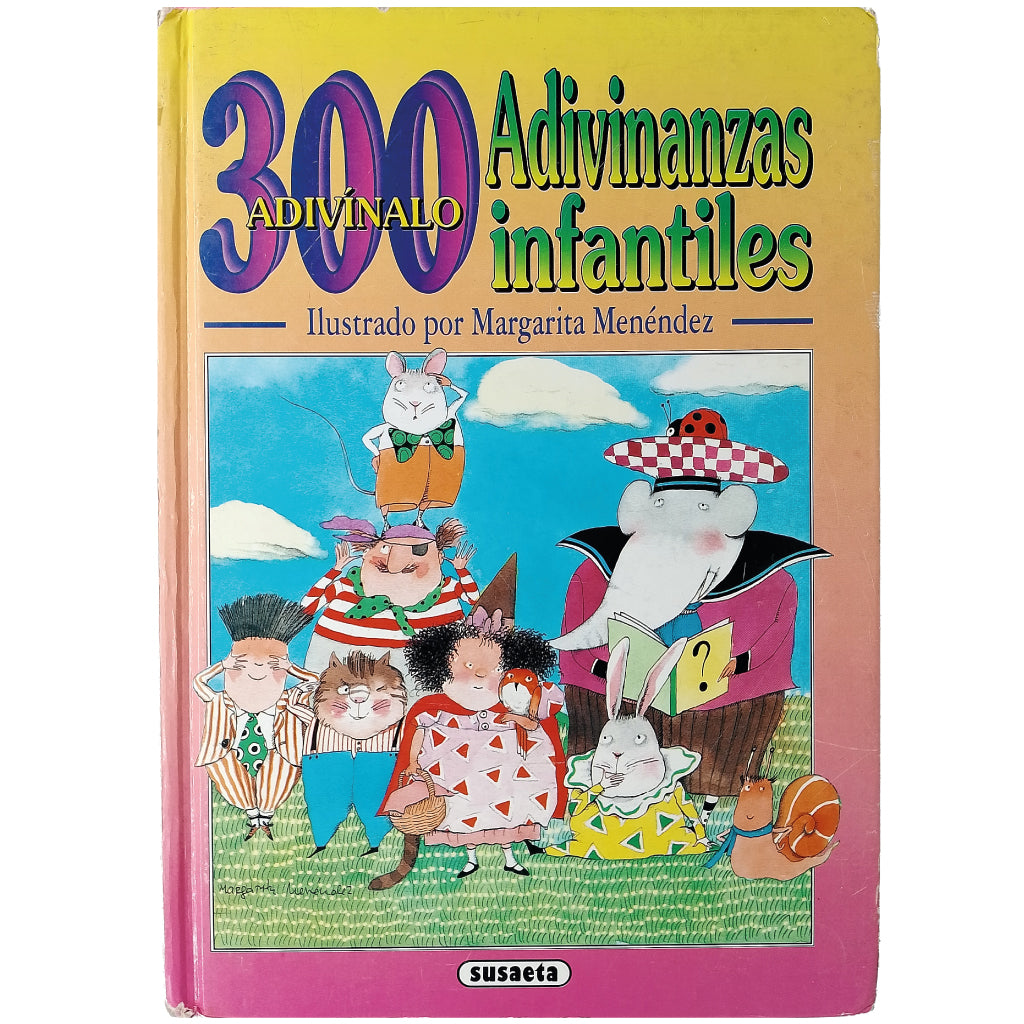 300 ADIVINANZAS INFANTILES. Varios autores