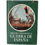 HISTORIA MILITAR DE LA GUERRA ESPAÑOLA. Tomos I, 2 y 3 (Completo). Aznar, Manuel