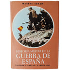 HISTORIA MILITAR DE LA GUERRA ESPAÑOLA. Tomos I, 2 y 3 (Completo). Aznar, Manuel