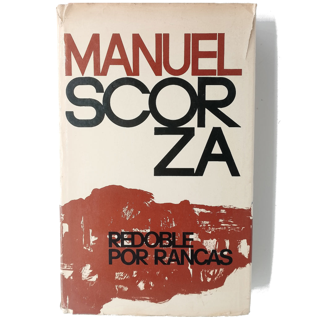 REDOBLE POR RANCAS. Scorza, Manuel