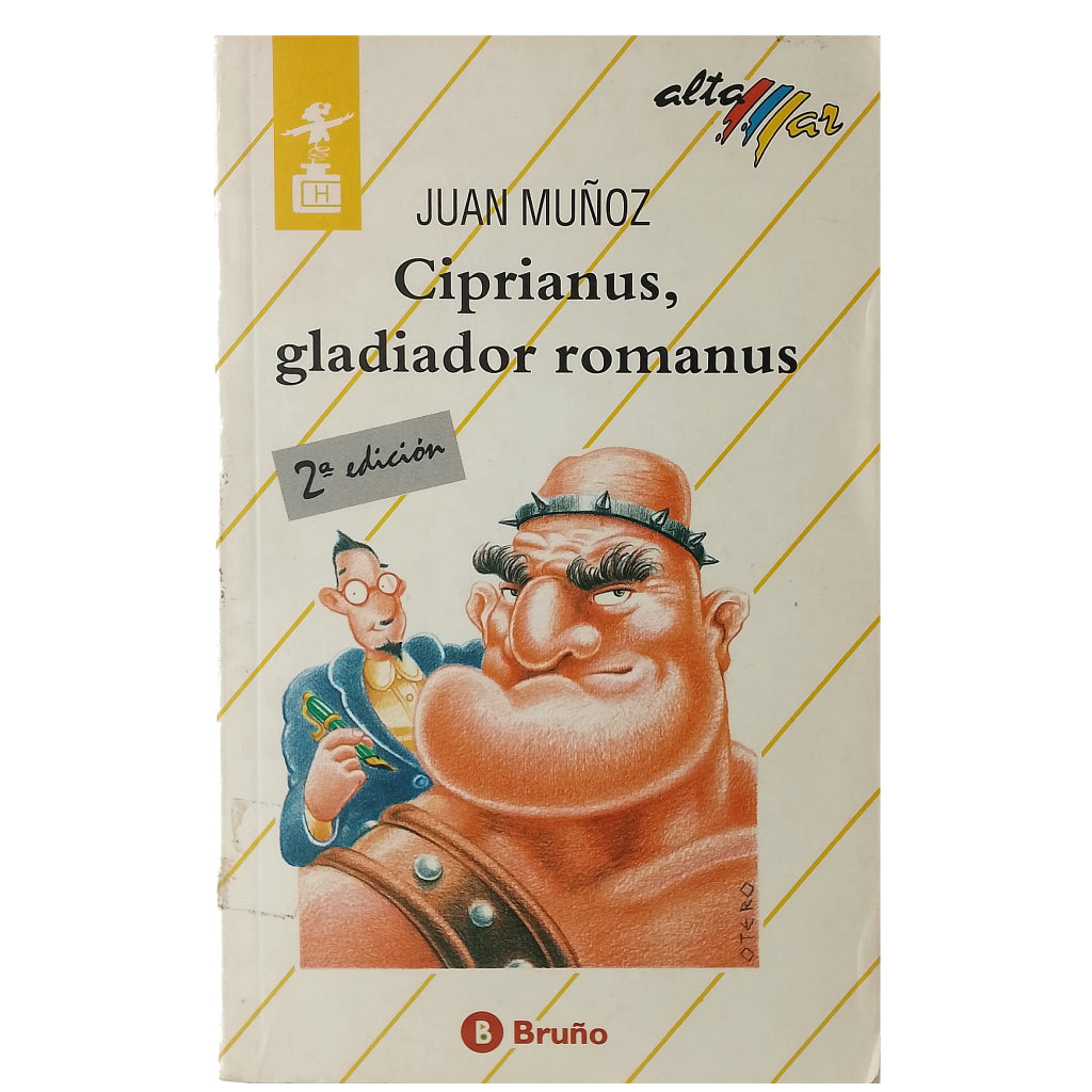 CIPRIANUS, GLADIADOR ROMANUS. Muñoz, Juan