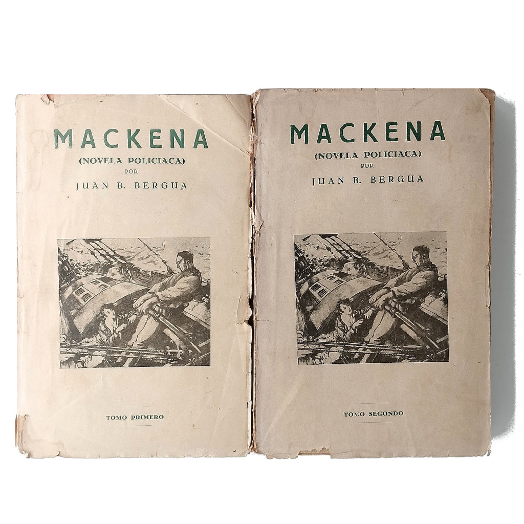 MACKENA (Novela policíaca). Tomo primero y segundo. Bergua, Juan B.