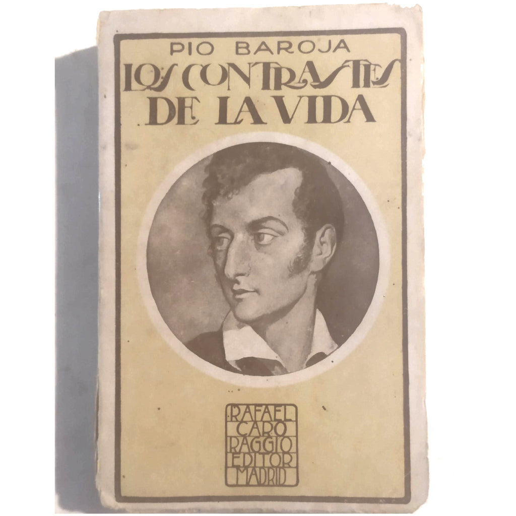 LOS CONTRASTES DE LA VIDA. Baroja, Pío