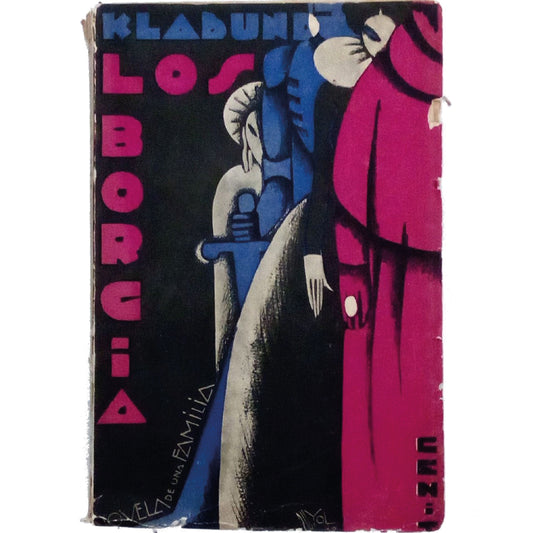 LOS BORGIA. Klabund (Alfred Henschke)