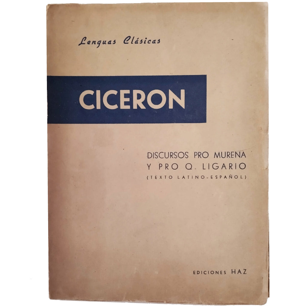 DISCURSOS PRO MURENA Y PRO Q. LIGARIO. Cicerón