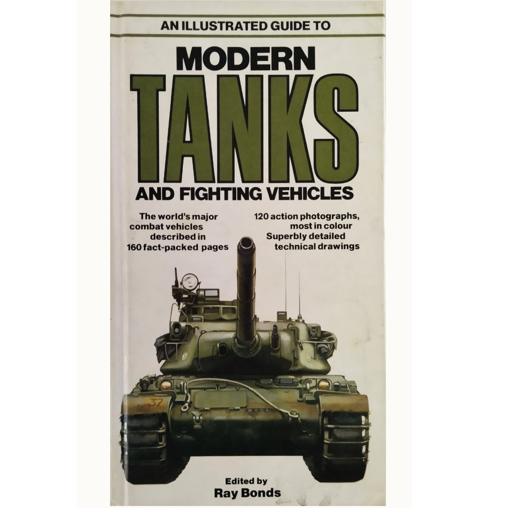 AN ILLUSTRATED GUIDE TO MODERN TANKS AND FIGHTING VEHICLES