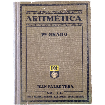 ARITMÉTICA 1er GRADO (PRIMER GRADO). Palau Vera, Juan