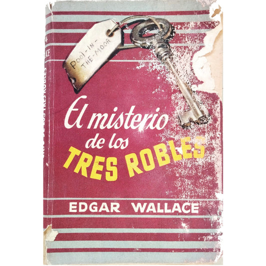 EL MISTERIO DE LOS TRES ROBLES. Wallace, Edgard