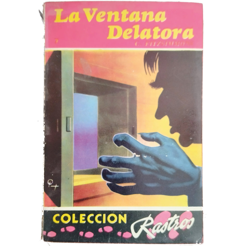 LA VENTANA DELATORA. Fitzsimmons, C.