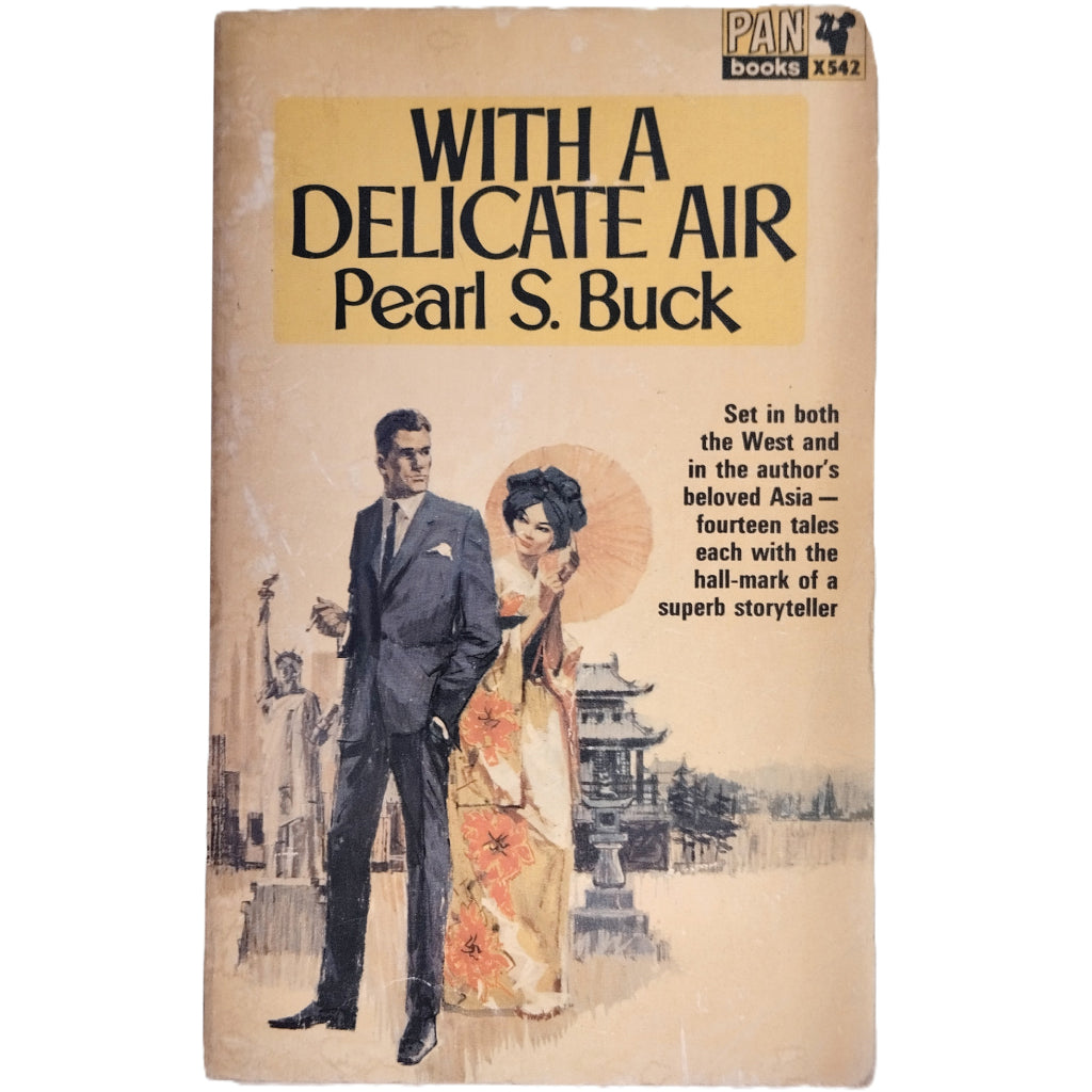WITH A DELICATE AIR. Buck, Pearl S.