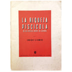 LA RIQUEZA PISCÍCOLA DE LOS RÍOS DEL NORTE DE ESPAÑA. Camino, Enrique G.