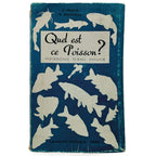 QUEL EST CE POISSON? Poissons d'eau douce. Prioux, Gaston/ Bourgeois, Marcel