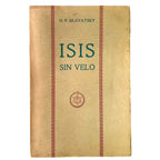 ISIS SIN VELO. Tomo IV. Blavatsky, Helena Petrovna