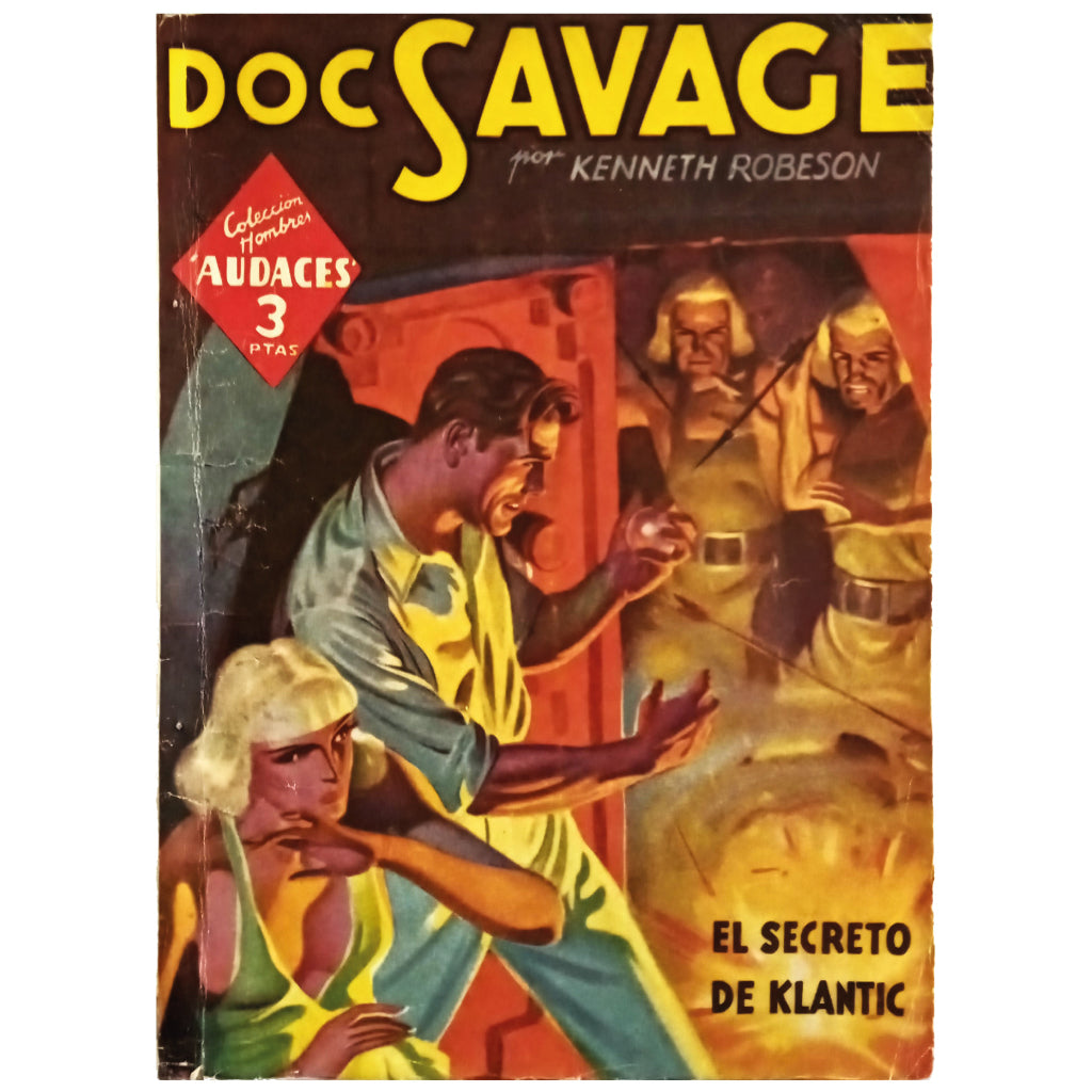 BOLD MEN Nº 186: DOC SAVAGE. THE SECRET OF KLANTIC. Robeson, Kenneth