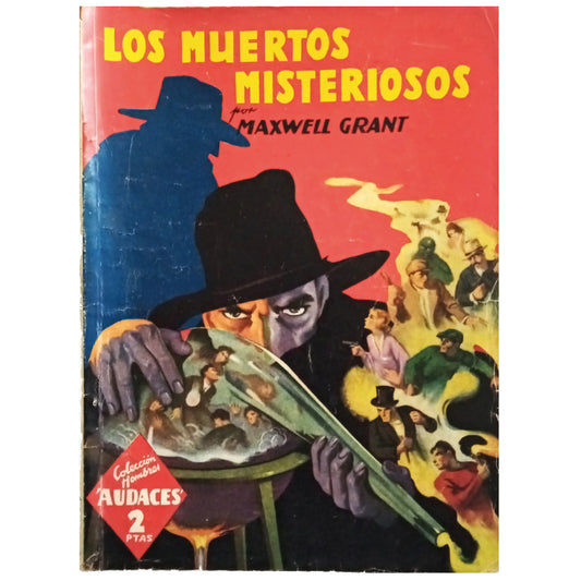 HOMBRES AUDACES Nº 79: LOS MUERTOS MISTERIOSOS. Grant, Maxwell