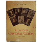 EL MITO DE CRISTOBAL COLÓN (14.? - 1506). Gaya y Delrue, Marcelo