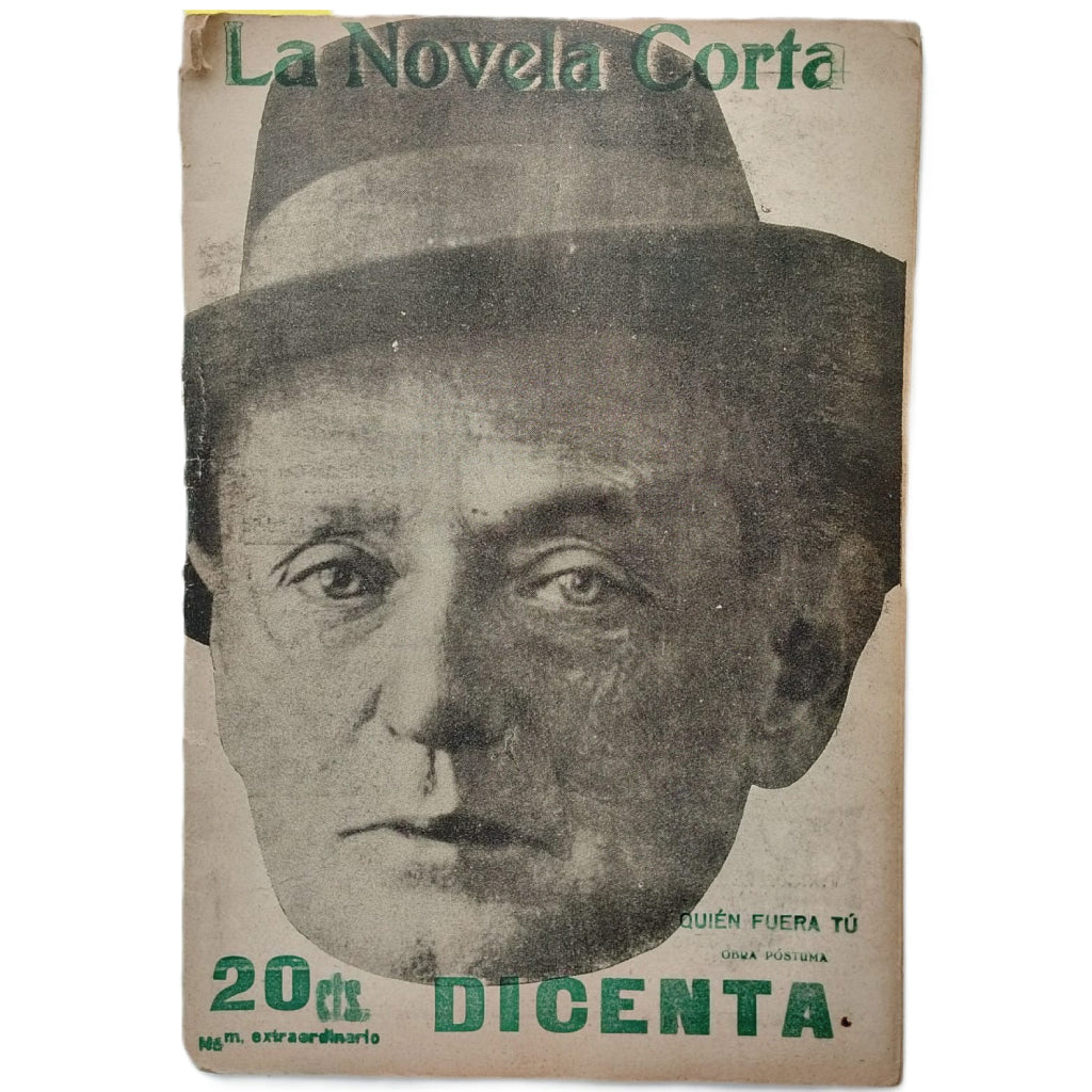 LA NOVELA CORTA Nº 61: QUIÉN FUERA TÚ. Dicenta, Joaquín