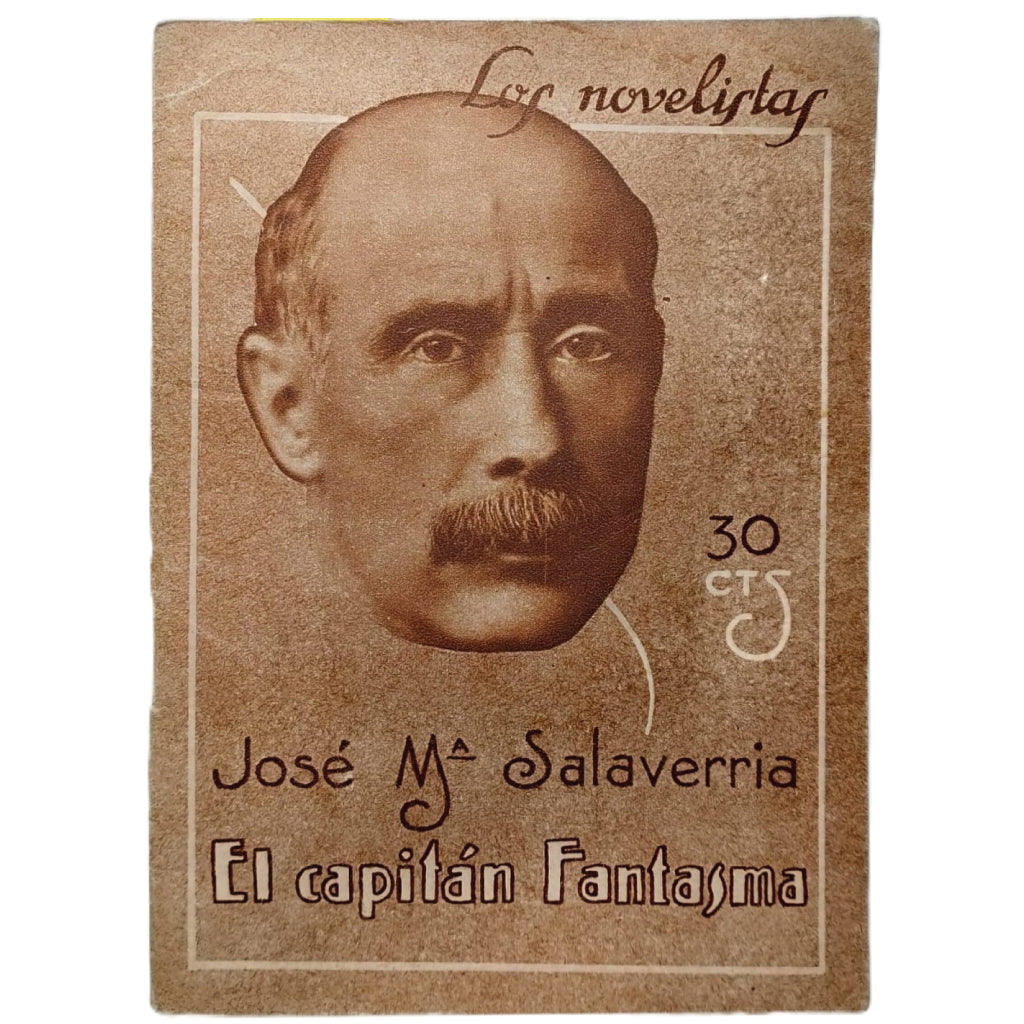 LOS NOVELISTAS Nº 22: EL CAPITÁN FANTASMA. Salaverría, José M.