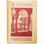 HISTORICAL AND ARTISTIC DESCRIPTIVE GUIDE TO THE MONASTERY. Board of Trustees of the Monastery of San Cugat del Vallés
