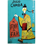 NI FUH NI FAH. Camba, Julio