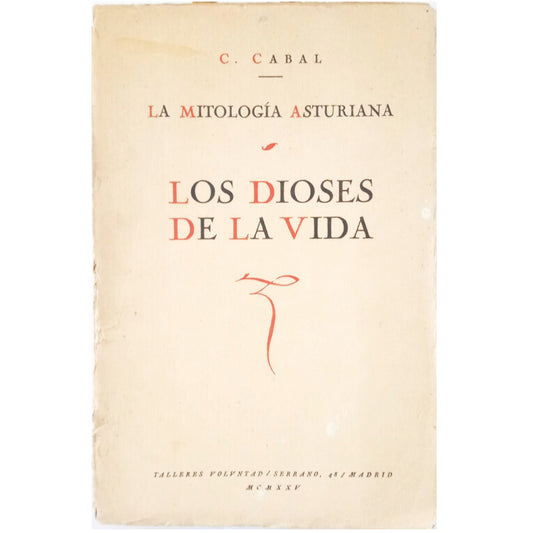 LA MITOLOGÍA ASTURIANA. LOS DIOSES DE LA VIDA. Cabal, Constantino