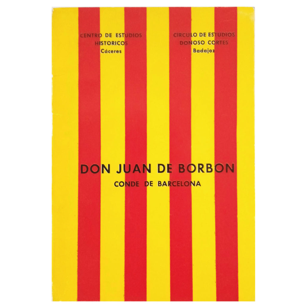 DON JUAN DE BORBÓN. Conde de Barcelona