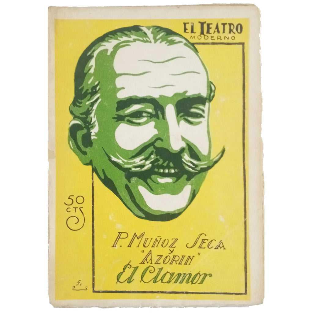 THE MODERN THEATER Nº 166: THE CLAMOR. Muñoz Seca, Pedro/ Azorín