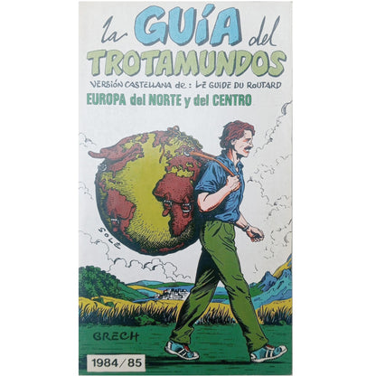 LA GUÍA DEL TROTAMUNDOS. Europa del norte y del centro. Gloaguen, Philippe