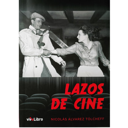 LAZOS DE CINE. Álvarez Tólcheff, Nicolás