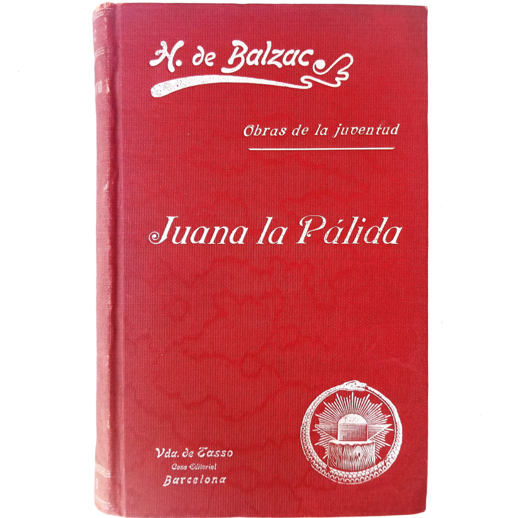 JUANA LA PÁLIDA. Balzac, Honoré de