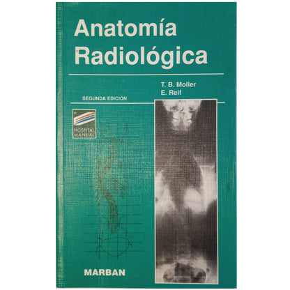 ANATOMÍA RADIOLÓGICA. Moller, T.B.