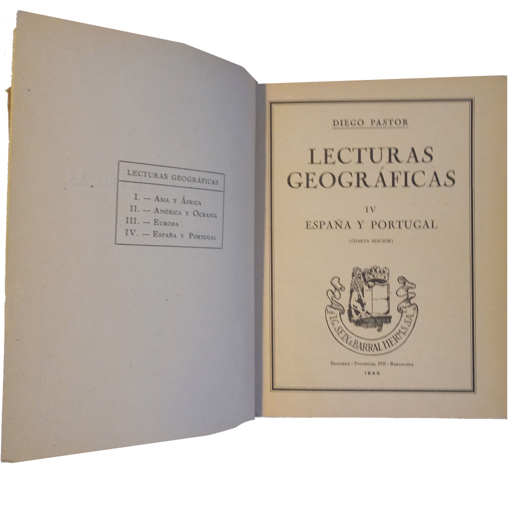 LECTURAS GEOGRÁFICAS IV: ESPAÑA Y PORTUGAL. Pastor, Diego