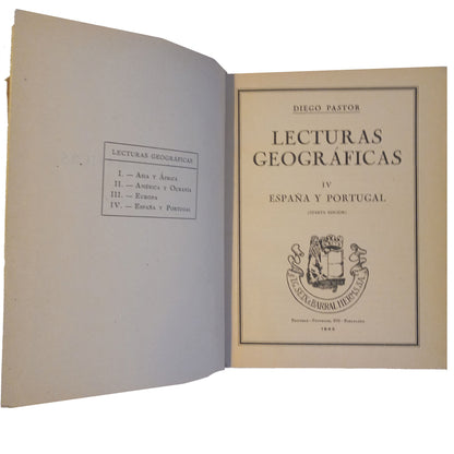 LECTURAS GEOGRÁFICAS IV: ESPAÑA Y PORTUGAL. Pastor, Diego