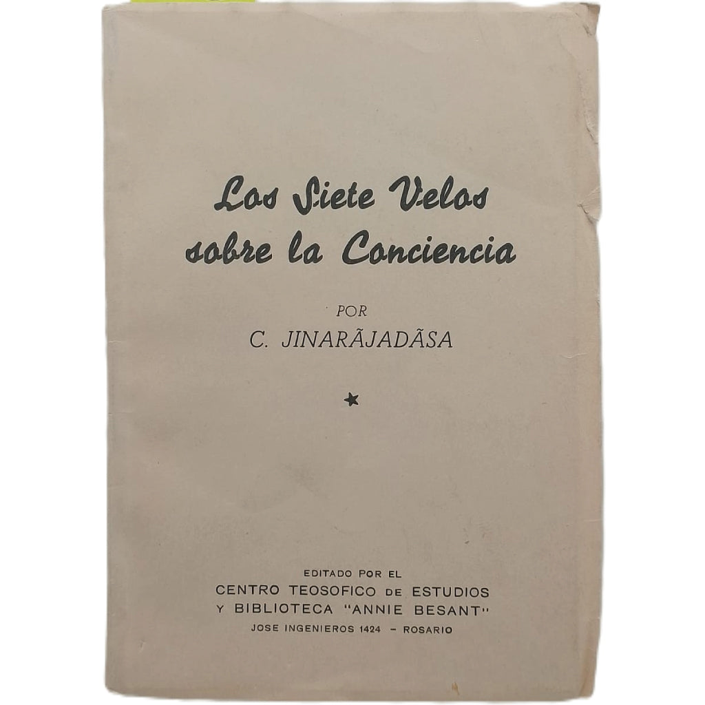 LOS SIETE VELOS SOBRE LA CONCIENCIA. Jinarajadasa, C.