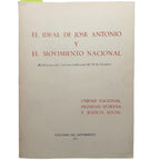 EL IDEAL DE JOSE ANTONIO Y EL MOVIMIENTO NACIONAL