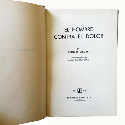 EL HOMBRE CONTRA EL DOLOR. Seeman, Bernard