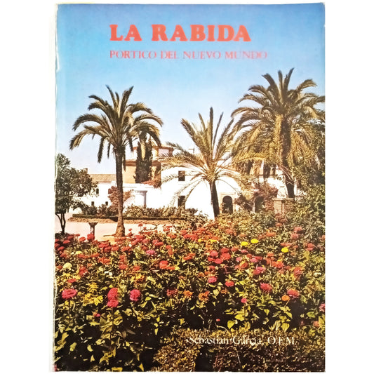 LA RÁBIDA. PÓRTICO DEL NUEVO MUNDO. García, Sebastian