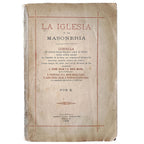 LA IGLESIA Y LA MASONERÍA. X