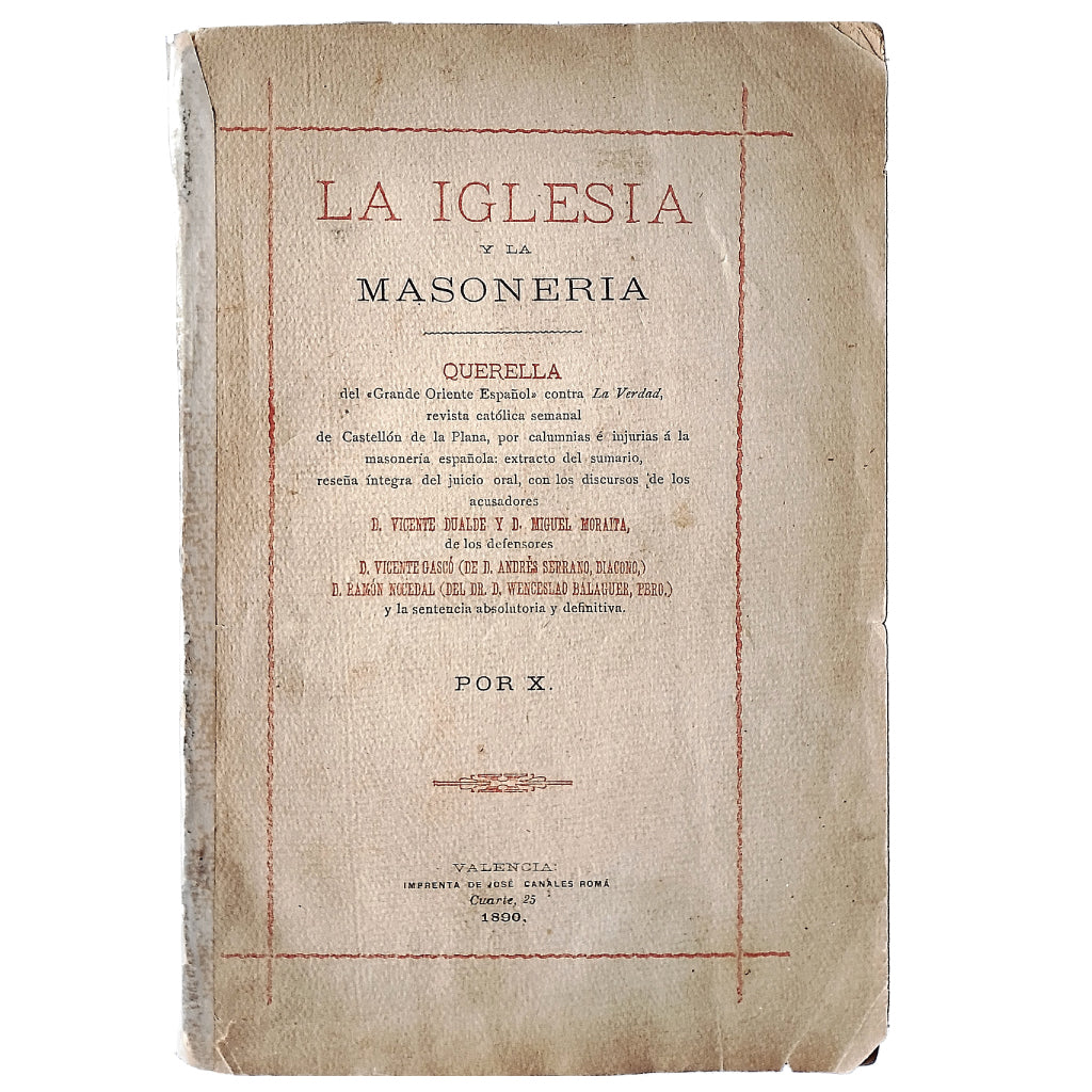 LA IGLESIA Y LA MASONERÍA. X