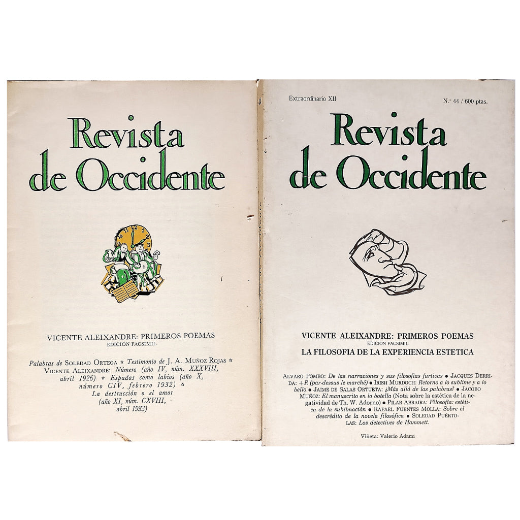 REVISTA DE OCCIDENTE Nº 44: VICENTE ALEIXANDRE: PRIMEROS POEMAS. Edición Facsímil/ LA FILOSOFÍA DE LA EXPERIENCIA ESTÉTICA