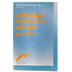 ESTRUCTURA ECONÓMICA DEL VALLE DEL EBRO. Serrano Sanz, José María (Director)