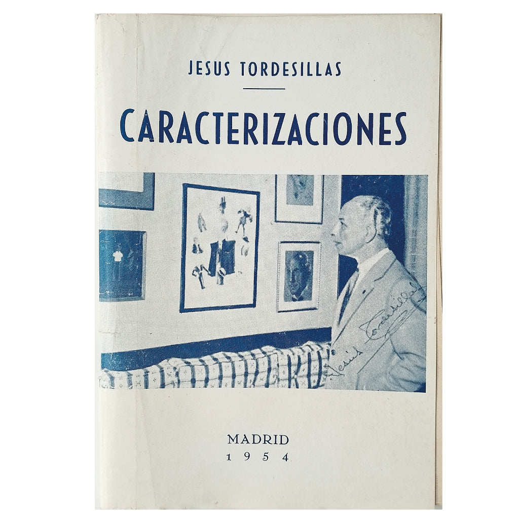 CARACTERIZACIONES. Tordesillas, Jesús (Dedicado)