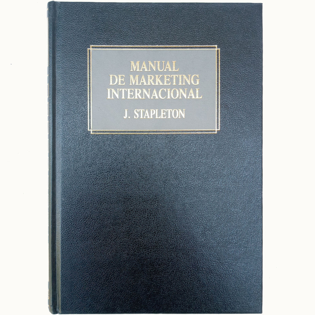 MANUAL DE MARKETING INTERNACIONAL. Stapleton, John