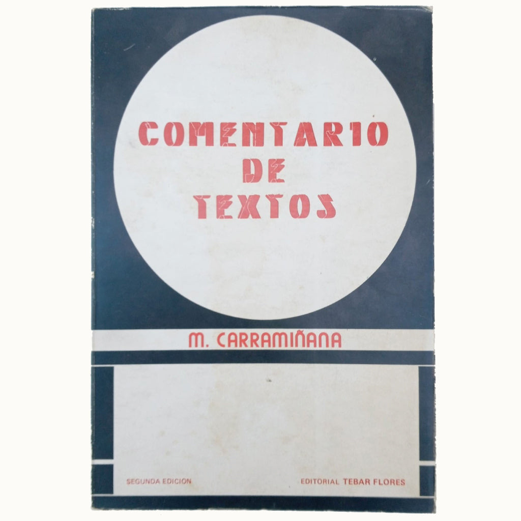 COMENTARIO DE TEXTOS. Carramiñana, M.