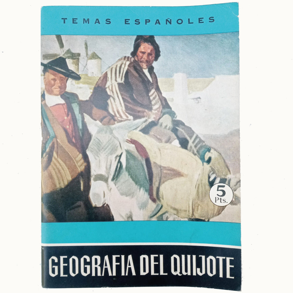 TEMAS ESPAÑOLES Nº 440: GEOGRAFÍA DEL QUIJOTE. Aguirre Prado, Luis