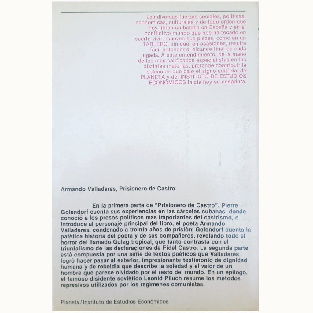 PRISIONERO DE CASTRO. La patética voz de un gran poeta encarcelado. Valladares, Armando