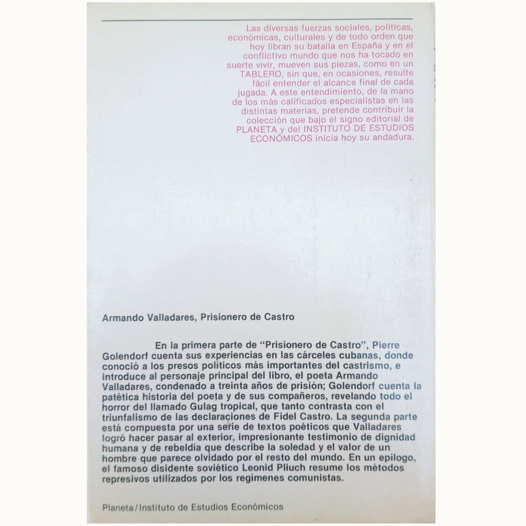 PRISIONERO DE CASTRO. La patética voz de un gran poeta encarcelado. Valladares, Armando